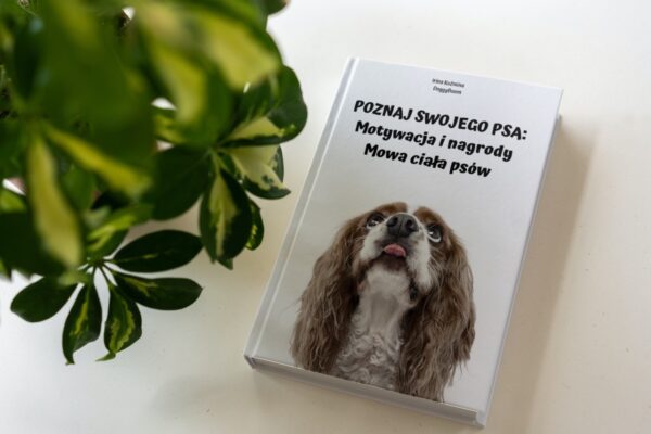 "Poznaj swojego psa. Motywacja i mowa ciała" - materiały pdf + filmiki szkoleniowe